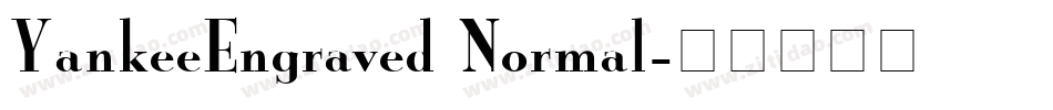 YankeeEngraved Normal字体转换